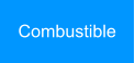 Combustible