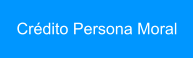 Crédito Persona Moral